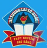 THÔNG BÁO Tuyển sinh lớp 10 THPT Chuyên Cao Bằng năm học 2026-2027